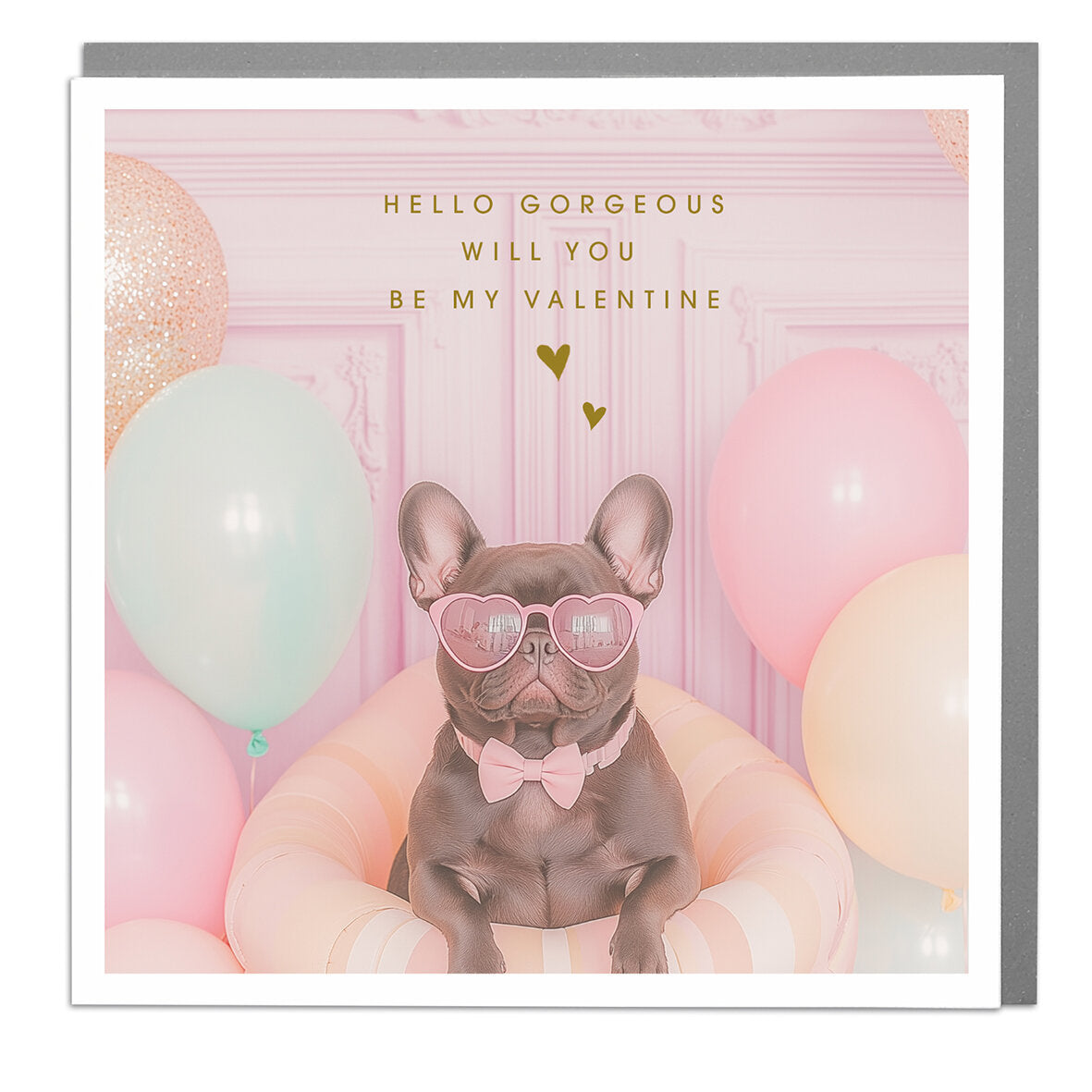 Hello Gorgeous Valentine Greetings Card