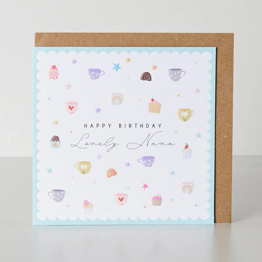 Happy Birthday Lovely Nana Tea & Cakes Greetings Card