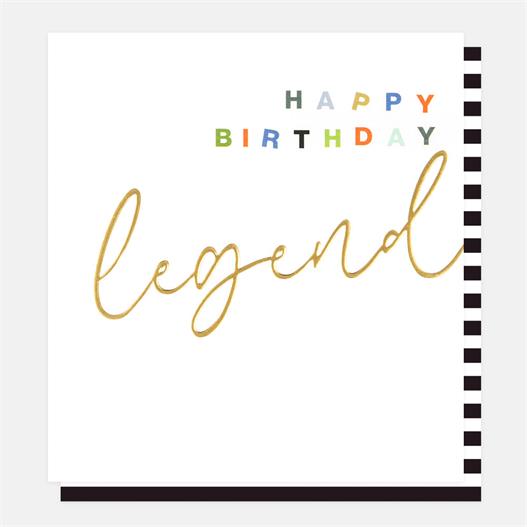 Happy Birthday Legend Greetings Card