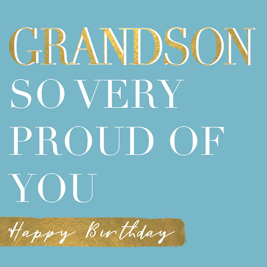 Grandson So Very Proud Of You Birthday Greetings Card